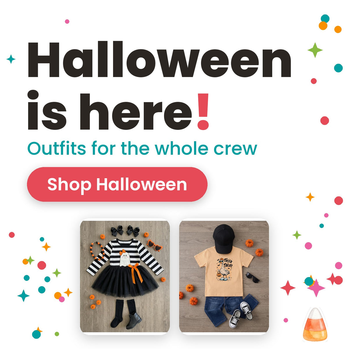 Halloween is here. Shop Halloween outfits for kids.